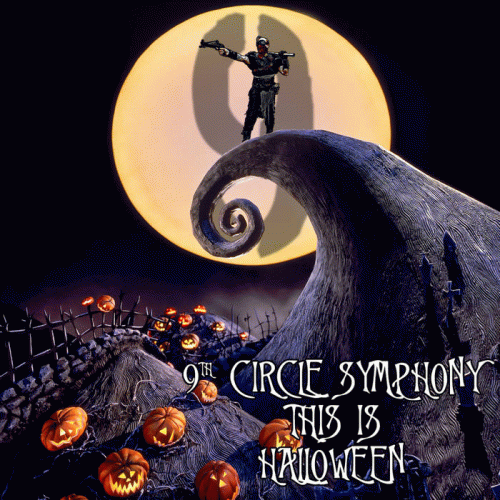 9th Circle Symphony : This is Halloween